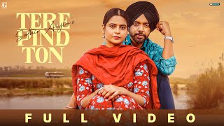 Tere Pind Ton - Satbir Aujla (Official Video) Rav Dhillon | Punjabi Song | Geet MP3
