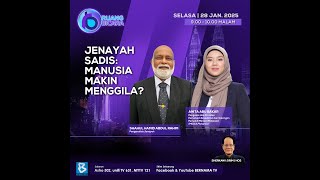 JENAYAH SADIS: MANUSIA MAKIN MENGGILA? l Ruang Bicara