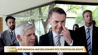 PGR denuncia Jair Bolsonaro por tentativa de golpe