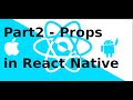 React Native Expo - Part 2 - Using Props in React Native