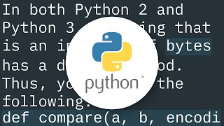 Compare string to bytes that works in both Python 2 and 3