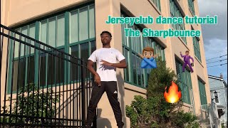 HOW TO SHARP BOUNCE🙅🏽♂️🕺🏽 | JERSEYCLUB DANCE TUTORIAL