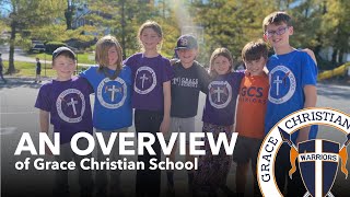 Grace Christian School An Overview