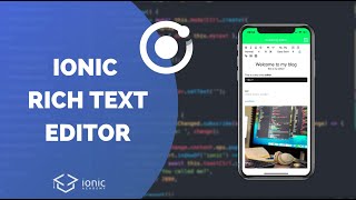 Adding a Rich Text Editor to your Ionic App [v6]