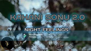 Kaifi Khalil - Kahani Suno 2.0 [Official Music Video] || NIght feelings #slowed