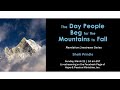 16 - Revelation 6:12-17 - The Day People Beg for the Mountains to Fall - 03/21/21