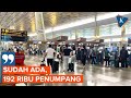 Puncak Arus Balik 2024 Bandara Soetta Diperkirakan H 4