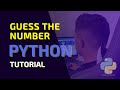 Python Beginners Project Tutorial  - Guess The Number