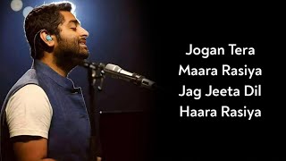 Lyrics:- Jogan Tera Mara Rasiya | Arijit Singh | Rasiya Reprise | Pritam, Amitabh B | Brahmastra