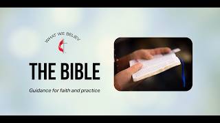 What United Methodists believe: The Bible