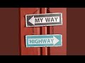 My way