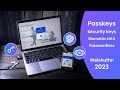 Secure web authentication in 2023 - passkeys, security keys, biometric MFA, passwordless