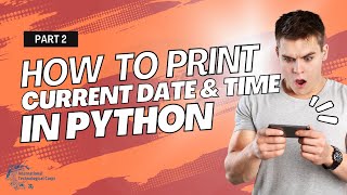 How to print the current date and time in python - Using String Format Time method (Part 2)