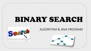 Binary Search Technique Explained! | Binary Search Algorithm and Java Program | ICSE Syllabus