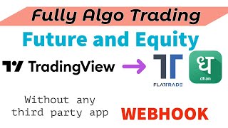 Algo trading via Tradingview and Dhan Webhook Single Alert without any third party app #algotrading