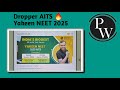 Dropper NEET AITS 2025|Yakeen NEET 2025 AITS  PW | PW  AITS |How to buy Aits