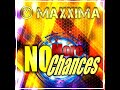 maxxima no more chances club x tender mix 2020