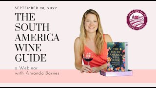 The Wines of South America Webinar with Amanda Barnes