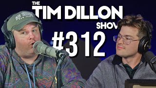 Private Prison Penthouse | The Tim Dillon Show #312