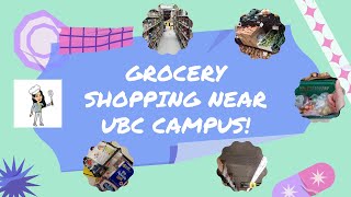 UBC student grocery shopping | explore UBC campus and vancouver with me | just mouli