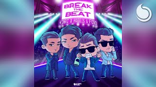 Vinai x Harris \u0026 Ford - Break The Beat (Official Audio)