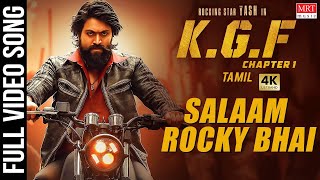 Salaam Rocky Bhai 4K Full Video Song | KGF Tamil Movie | Yash | Prashanth Neel | Hombale Films
