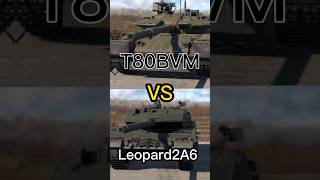 T80BVM VS Leopard 2A6 war thunder #warthunder #warthundertanks #warthundervideo #gaming #shorts #vs