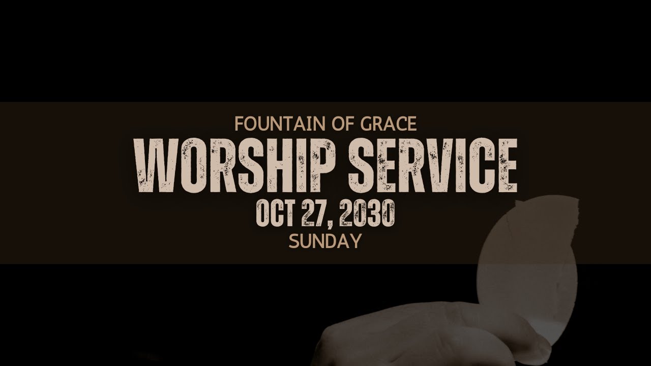 Sunday Worship Service 27th October 2024 Youtube