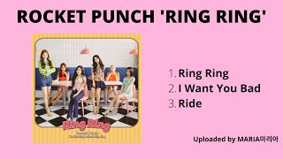 [FULL ALBUM] ROCKET PUNCH (로켓펀치) ‘Ring Ring’