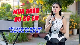 Mùa Xuân Đó Có Em - Em Gái Hát Nhạc Xuân Xưa Ngọt Như Mía Lùi - LK Nhạc Trữ Tình Xuân 2025 - Mộc Anh