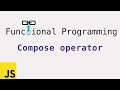 Functional Programming: Compose