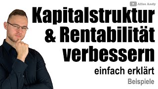 Kapitalstruktur \u0026 Rentabilität eines Unternehmens verbessern