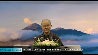 Mindfulness of Breathing ( Ānāpānasati ) by Sayalay Susīlā