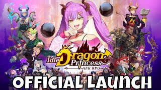 Idle Dragon Princess: AFK RPG - Hype Impressions/Official Launch