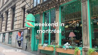 [vlog] weekend in montréal