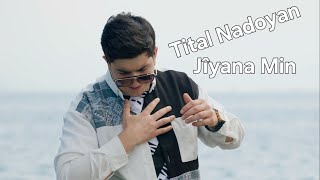 Tital Nadoyan  -  Jîyana Min