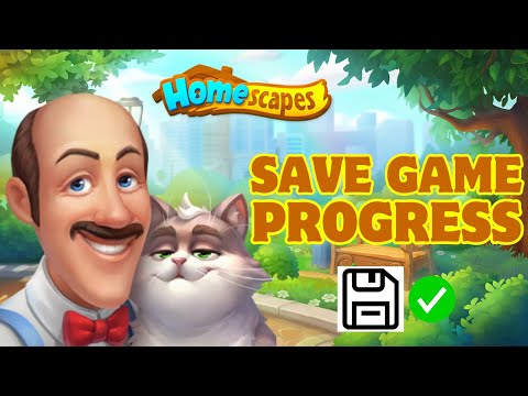 ¿Cómo guardar el progreso del juego en el juego Homescapes? Juego Homescapes 2023 (rápido y sencillo)