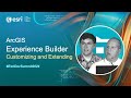 ArcGIS Experience Builder: Customizing and Extending | #EsriDevSummit2024