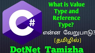 C#:Value Type and Reference Type |DotNet Tamizha | Tamil