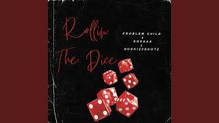 Rollin The Dice