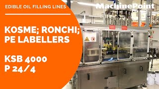 KOSME; RONCHI; PE LABELLERS KSB 4000, P 24/4 Edible oil filling lines | KOSME Machines