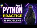 🔥 15 Python Problems Every Programmer Should Solve! Part-3