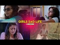 Girls Sad life 💔😢 WhatsApp Status Video ❣️ Tamil Mashup Video ❣️ Gowtham Dhanush Official