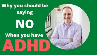 When you have ADHD, save TIME by saying NO