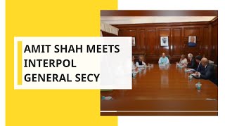 Union Home Minister Amit Shah meets Interpol secretary general Jurgen Stock