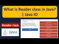 What is Reader class in Java? | Java IO | Java Tutorial