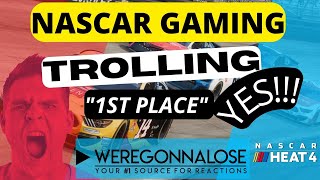 NASCAR Gaming Trolling Like a Pro for 1st Place