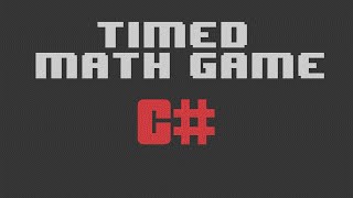 Visual Studio C# - How to make a timed math game