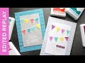 🔴 EDITED REPLAY - Two Stamped Birthday Cards