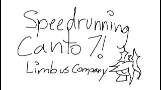 Speed running Canto 7~! | Limbus Company